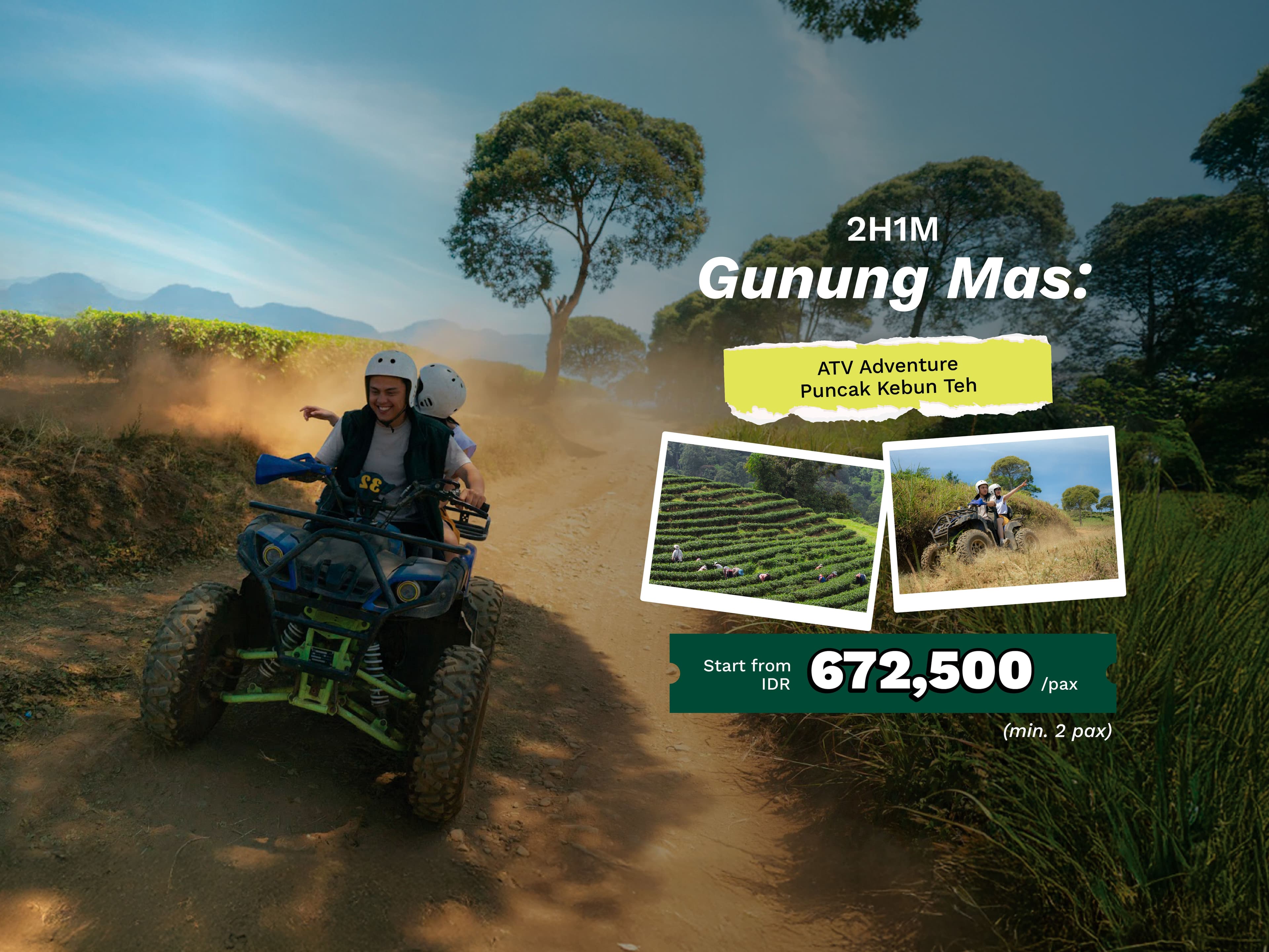 2H1M Gunung Mas: ATV Adventure Puncak Kebun Teh